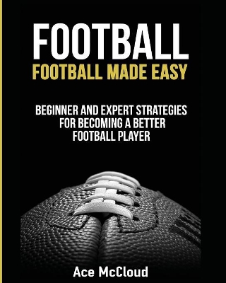 Football by Ace McCloud