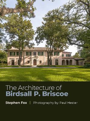 The Architecture of Birdsall P. Briscoe Volume 24 book