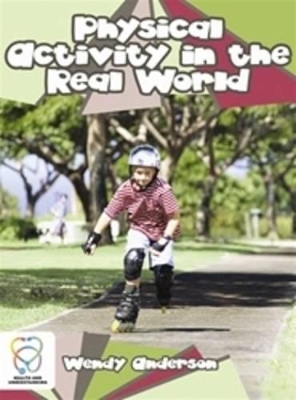 Physical Activity in the Real World book