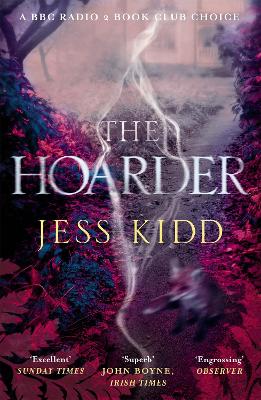 The Hoarder by Jess Kidd