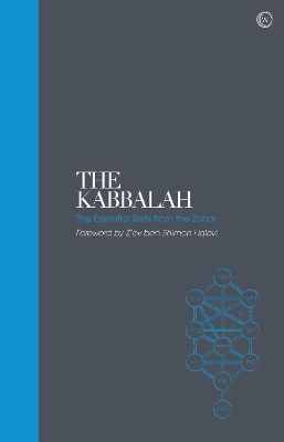 The Kabbalah – Sacred Texts: The Essential Texts from the Zohar book