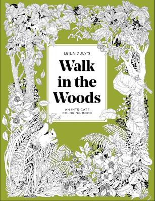 A Walk in the Woods: An Intricate Coloring Book book