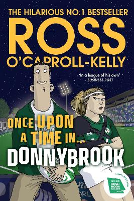 Once Upon a Time in . . . Donnybrook by Ross O'Carroll-Kelly