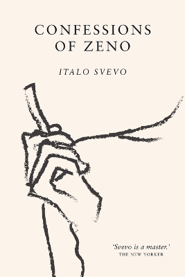 Confessions of Zeno: The cult classic discovered and championed by James Joyce book