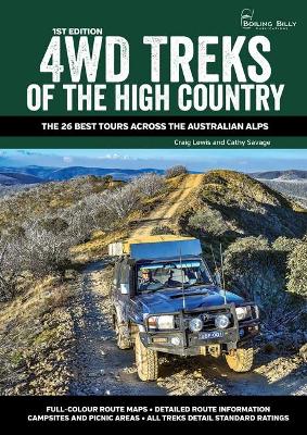 4WD Treks of the High Country: The 26 Best Tours Across the Australian Alps book
