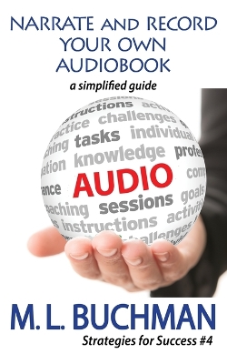 Narrate and Record Your Own Audiobook: a simplified guide book