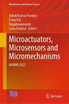 Microactuators, Microsensors and Micromechanisms: MAMM 2022 book