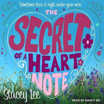 The The Secret of a Heart Note by Stacey Lee