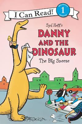 Danny and the Dinosaur: The Big Sneeze book