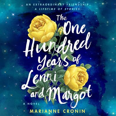 The One Hundred Years of Lenni and Margot: A Novel book