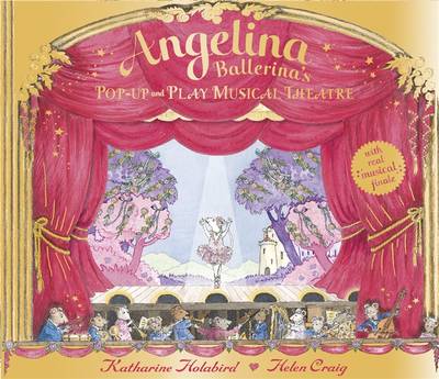 Angelina Ballerina: Pop-up and Play Musical Theatre book