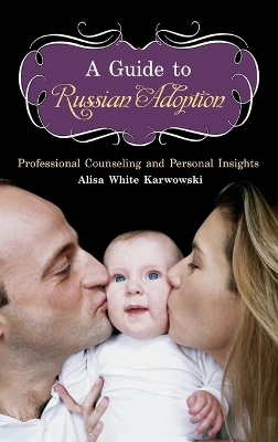 Guide to Russian Adoption book