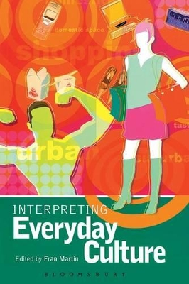 Interpreting Everyday Culture book