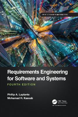 Requirements Engineering for Software and Systems by Phillip A. Laplante