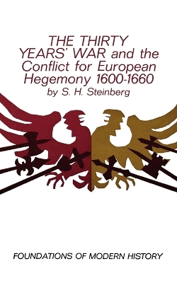 Thirty Years' War and the Conflict for European Hegemony 1600-1660 book