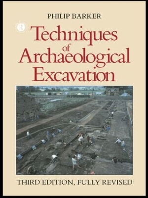 Techniques of Archaeological Excavation book