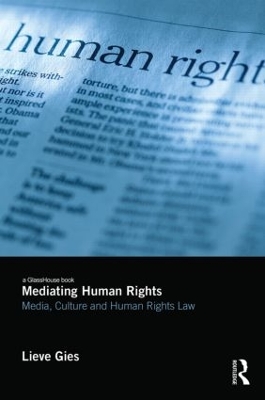 Mediating Human Rights by Lieve Gies
