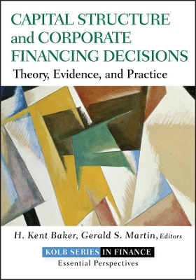 Capital Structure & Corporate Financing Decisions book