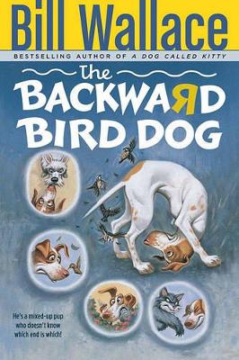 The Backward Bird Dog book