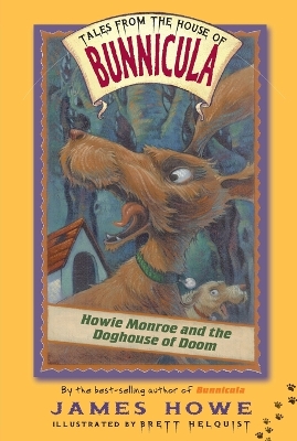 Howie Monroe and the Doghouse of Doom book