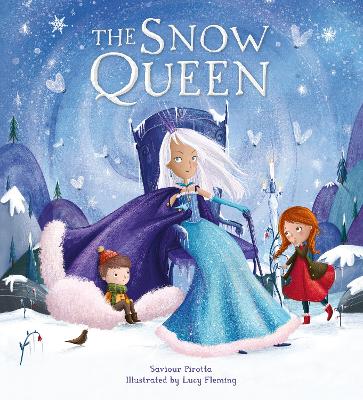 Storytime Classics: The Snow Queen by Saviour Pirotta