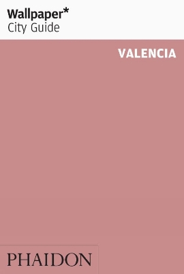 Wallpaper* City Guide Valencia book