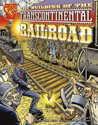 Building of the Transcontinental Railroad by Nathan Olson