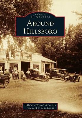 Around Hillsboro by Max Evans