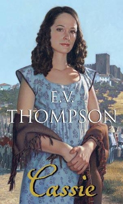 Cassie by E. V. Thompson