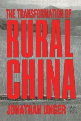 Transformation of Rural China by Jonathan Unger