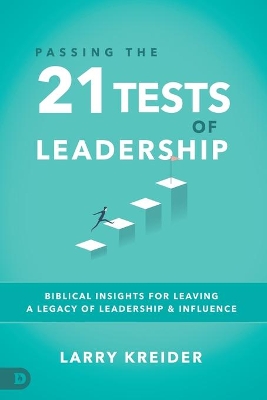 Passing the 21 Tests of Leadership book