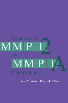 Essentials of Mmpi-2 and Mmpi-A Interpretation by James N. Butcher