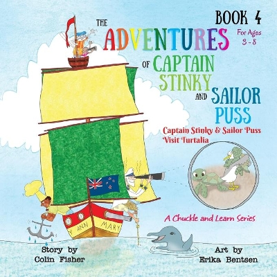 Captain Stinky and Sailor Puss visit Turtalia: book 4 book