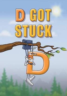 D Got Stuck by Linda Lee Ward