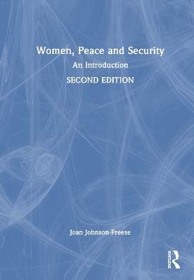 Women, Peace and Security: An Introduction by Joan Johnson-Freese