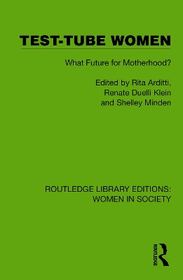 Test-Tube Women: What Future for Motherhood? book