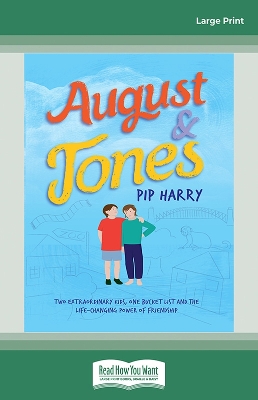 August & Jones by Pip Harry