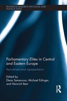 Parliamentary Elites in Central and Eastern Europe book