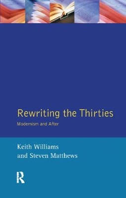 Rewriting the Thirties by Keith Williams