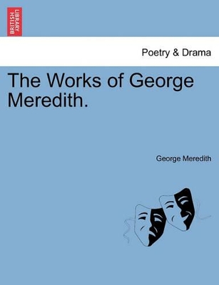 The Works of George Meredith. book