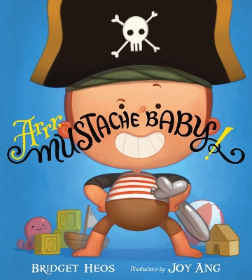 Arrr, Mustache Baby! book