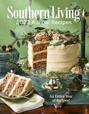 Southern Living 2023 Annual Recipes book