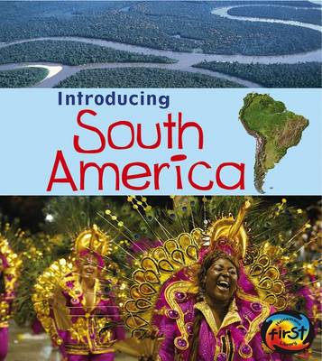 South America by Anita Ganeri