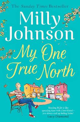 My One True North: the Top Five Sunday Times bestseller – discover the magic of Milly book