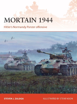 Mortain 1944: Hitler’s Normandy Panzer offensive book