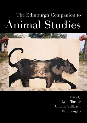 The The Edinburgh Companion to Animal Studies by Lynn Turner