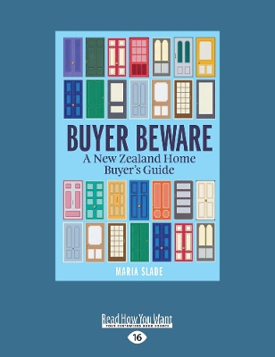 Buyer Beware: A New Zealand Home Buyer's Guide book