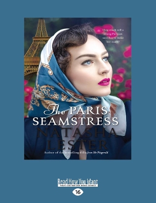 The Paris Seamstress: How much will a young Parisian sacrifice to make her mark? book