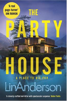 The Party House: An Atmospheric and Twisty Thriller Set in the Scottish Highlands book