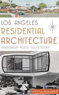 Los Angeles Residential Architecture book